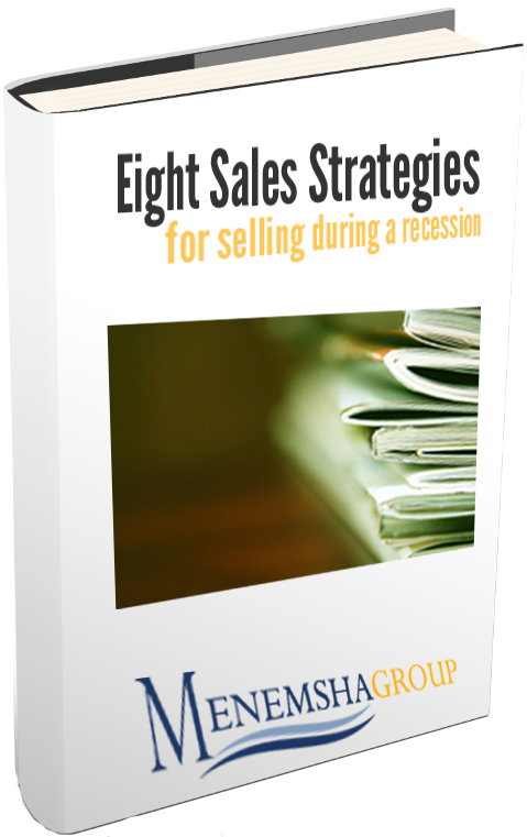 Eight Sales Strategies for Selling During a Recession