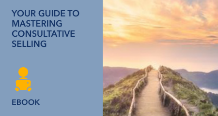 Your Guide to Mastering Consultative Selling Cover Image